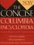 The Concise Columbia Encyclopedia