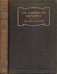 An American Princess by MacIntyre, W. Irwin - 1926