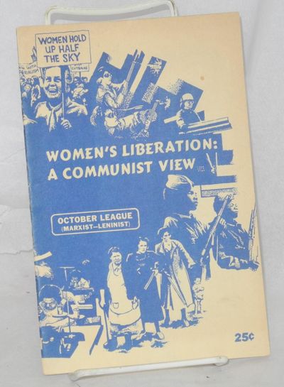 Women's Liberation: A CHINESE Communist View