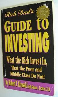 image of Rich Dad's Guide to Investing: What the Rich Invest in, That the Poor and Middle Class Do Not!