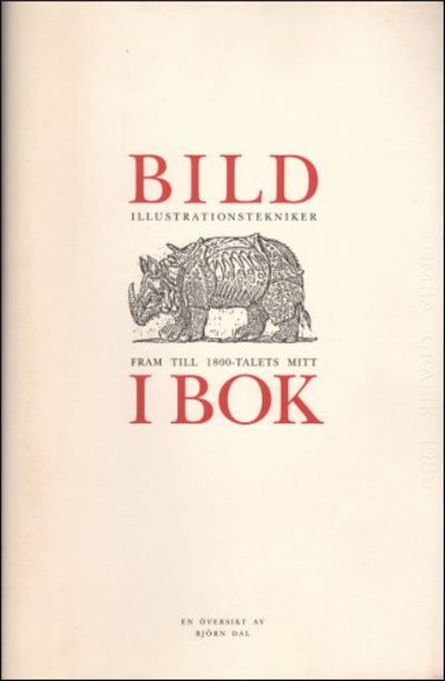 BILD I BOK. Illustrationstekniker fram till…