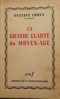 LA GRANDE CLARTE DU MOYEN-AGE