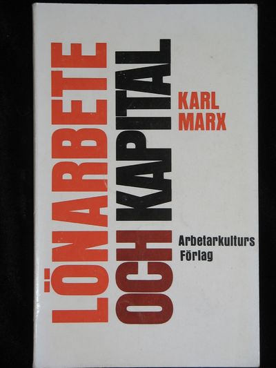 LÖNARBETE OCH KAPITAL.