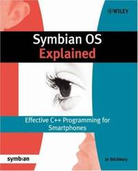 Symbian OS Explained : Effective C++ Programming for Smartphones