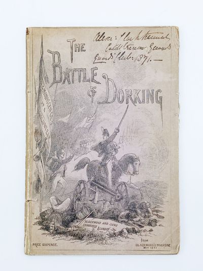 The Battle of Dorking. Reminiscences of a Volunteer