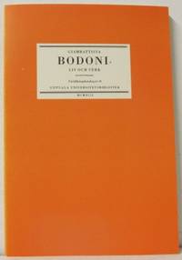Giambattista Bodoni. Liv och verk. En utställning…