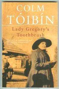LADY GREGORY'S TOOTHBRUSH