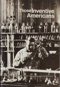 Those Inventive Americans.