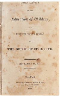Observations on the Education of Children; and Hints to Young People on the Duties of Civil Life
