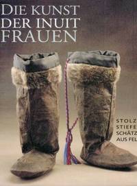 Die Kunst der Inuit-Frauen.