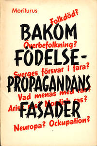 Bakom födelsepropagandans fasader.