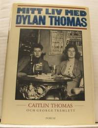 Mitt liv med Dylan Thomas.