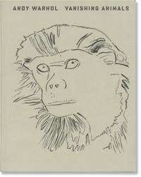 Andy Warhol: Vanishing Animals (First Edition)