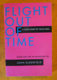 Flight Out of Time (Documents of Twentieth-Century Art)