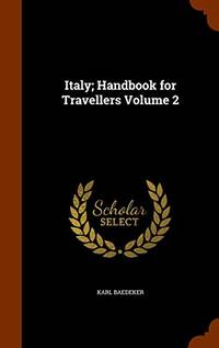 image of Italy; Handbook for Travellers Volume 2