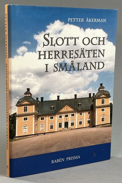 Slott och herresäten i Småland. [Utg. av] Rabén…