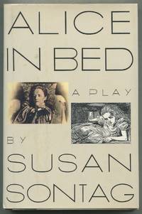 Alice in Bed: A Play in Eight Scenes