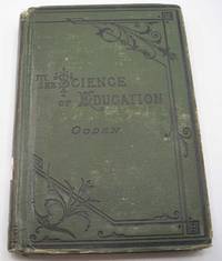 image of The Science of Education or the Philosophy of Human Culture