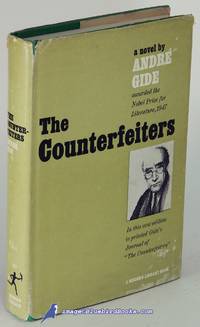 The Counterfeiters (Les Faux-Monnayeurs); With Journal of &#039;The  Counterfeiters&#039; (Modern Library #327.1) by GIDE, AndrÃ© - [c.1967]