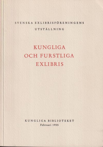 Kungliga och furstliga exlibris. Kungliga…