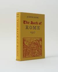 The Sack of Rome. 1527 by Hook, Judith - 1972