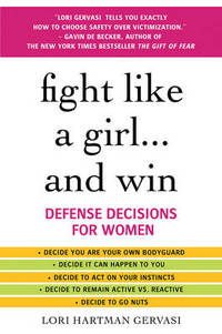 Fight Like a Girl... and Win: Defense Decisions for Women