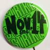 Strike Strike Strike / Nov. 14 / SMC [pinback button]