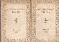 Gypsying Beyond the Sea from English Fields to Salerno Shores **2 VOLUMES** by Lent, William Bement - 1893