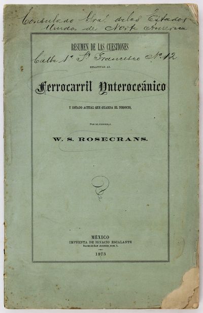 Resumen de las Cuestiones Relativas al Ferrocarril Ynteroceanico y Estado Actual Que Guarda el Negocio