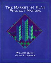 The Marketing Plan Project Manual by Glen R William J. & Jarboe - Paperback - 1993 - from Bookbarn (SKU: 1856591)