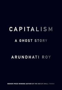 Capitalism: A Ghost Story