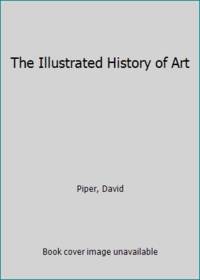 The Illustrated History of Art