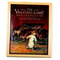 image of The Velveteen Rabbit, Illustrated by Allen Atkinson
