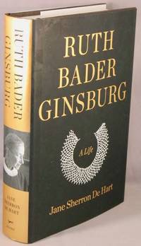cover of Ruth Bader Ginsburg, A Life.