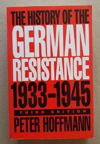 The History of the German Resistance, 1933-1945