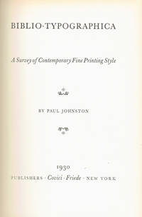 BIBLIO-TYPOGRAPHICA: A Survey of Contemporary Fine Printing Style.