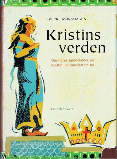 Kristins verden. Om norsk middelalder på Kristin…