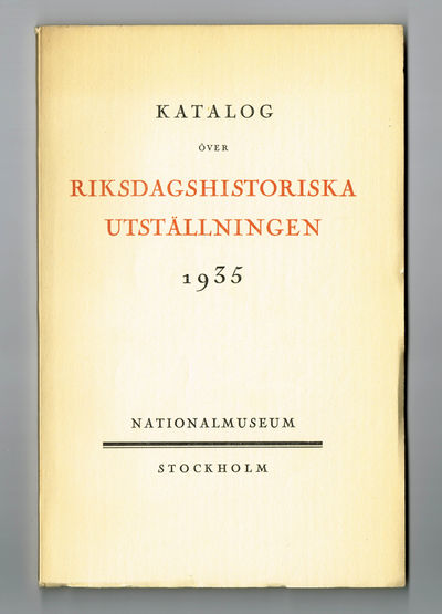 Katalog över Riksdagshistoriska utställningen…