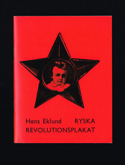 Ryska revolutionsplakat. Lunds konsthall 7-27/8…