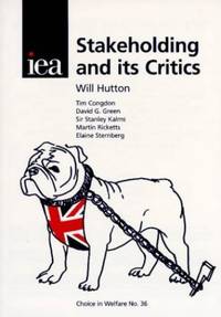 Stakeholding and Its Critics (Choice in Welfare) by Ela Martin & Sternberg
- Paperback
- 1997
- from Bookbarn (SKU: 2129012)