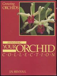 image of Growing orchids : expanding your orchid collection.