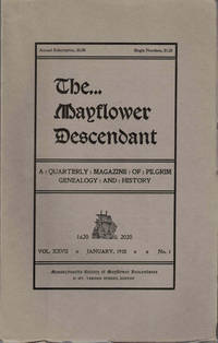 The Mayflower Descendant, A Quarterly Magazine of Pilgrim Genealogy and History, January 1925 Vol. XXVII No. 2