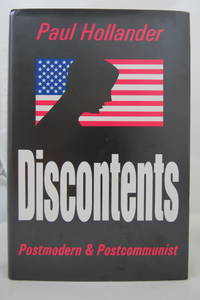 DISCONTENTS; Postmodern and Postcommunist (DJ is protected by a clear, acid-free mylar cover)