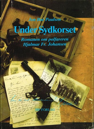 Under sydkorset. Romanen om polfareren Hjalmar…