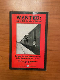 Wanted: Men to Fill the Jails of Spokane!