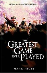 image of The Greatest Game Ever Played Movie Tie-In Edition (MOVIE TIE-in EDITION)