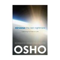 Nirvana: the Last Nightmare: Learning to Trust in Life