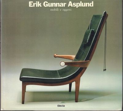 Erik Gunnar Asplund: mobili e oggetti.