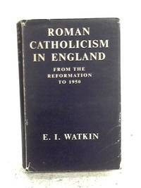 Roman Catholicism in England from the Reformation to 1950