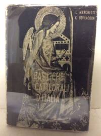 BASILICHE E CATTEDRALI D'ITALIA by Leopoldo and Carlo BEVILACQUA MARCHETTI - Paperback - 1st - 1950 - from JWMah (SKU: 30050)